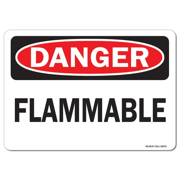 Safety Sign, OSHA Danger, 18" Height, 24" Width, Aluminum, Flammable, Landscape, 1824-L-19372